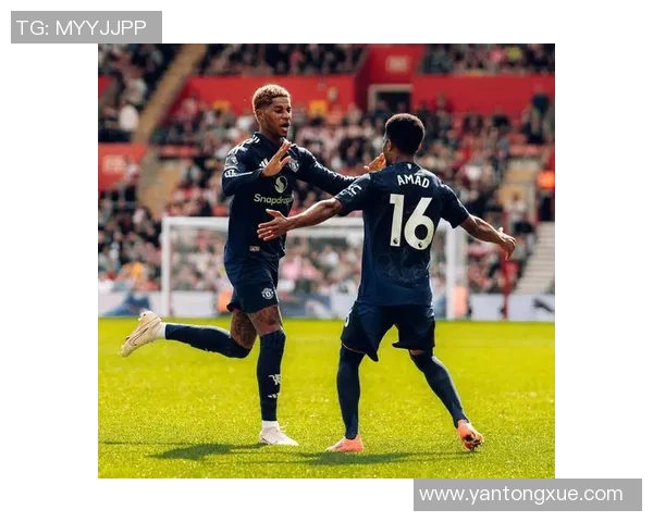 曼联与南安普顿精彩对决回顾8月31日比赛录像分析与亮点总结